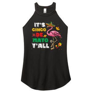 It's Cinco De Mayo Y'all Funny Flamingo Cinco De Mayo Women's Perfect Tri Rocker Tank