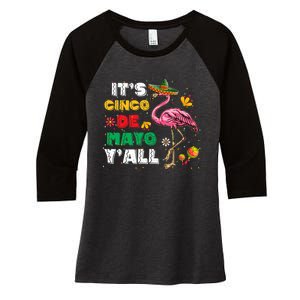 It's Cinco De Mayo Y'all Funny Flamingo Cinco De Mayo Women's Tri-Blend 3/4-Sleeve Raglan Shirt