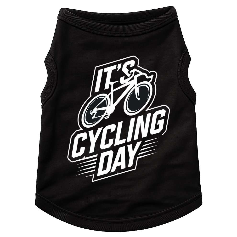 ItS Cycling Day For Cyclist Accessories Cycling Doggie Tank