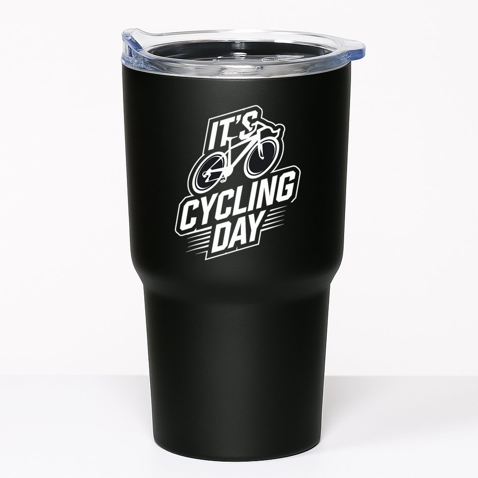 ItS Cycling Day For Cyclist Accessories Cycling Tumbler
