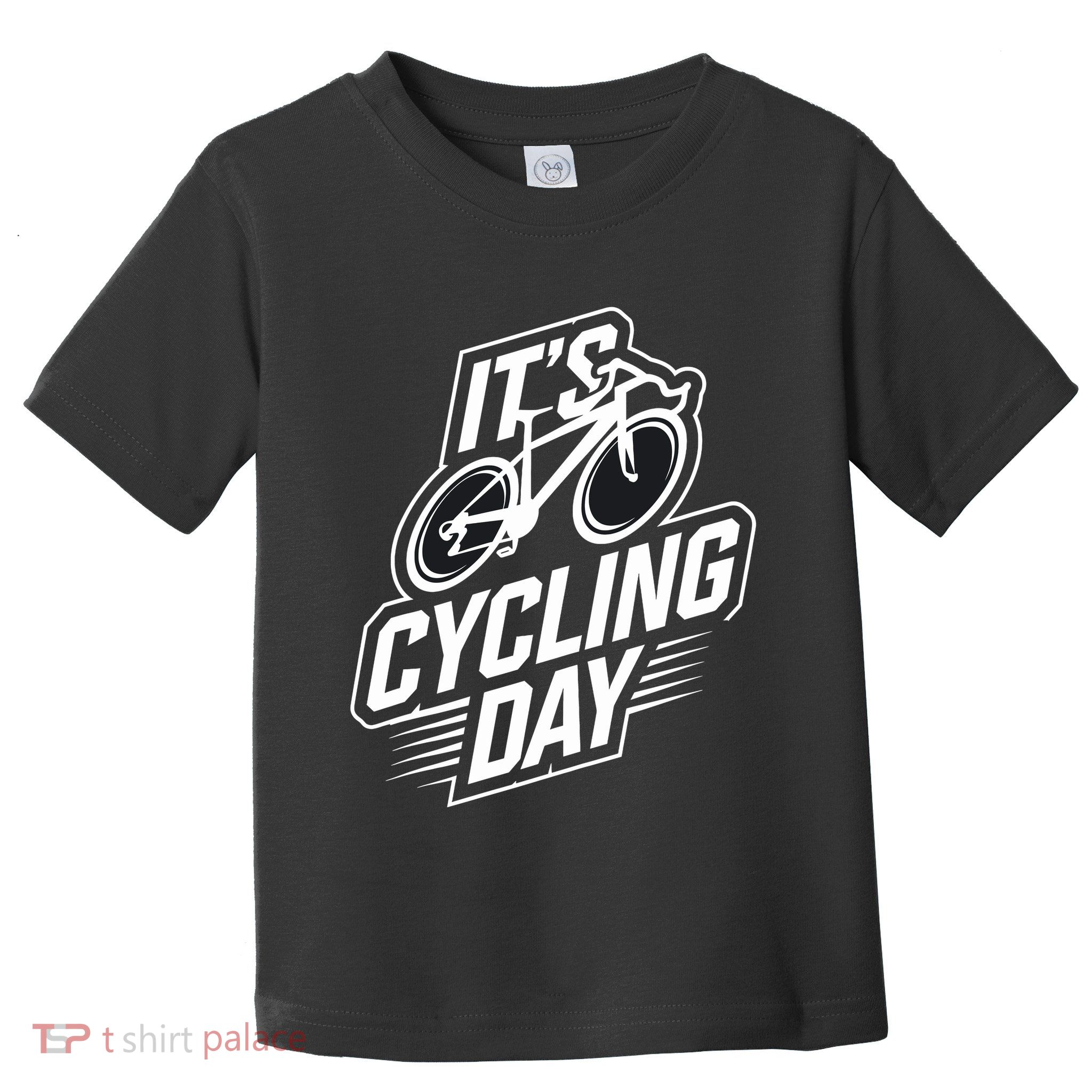 ItS Cycling Day For Cyclist Accessories Cycling Toddler T-Shirt