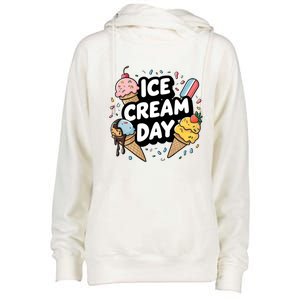 Ice Cream Day 2024 Ice Cream Ice Cream Cute Gift Womens Funnel Neck Pullover Hood