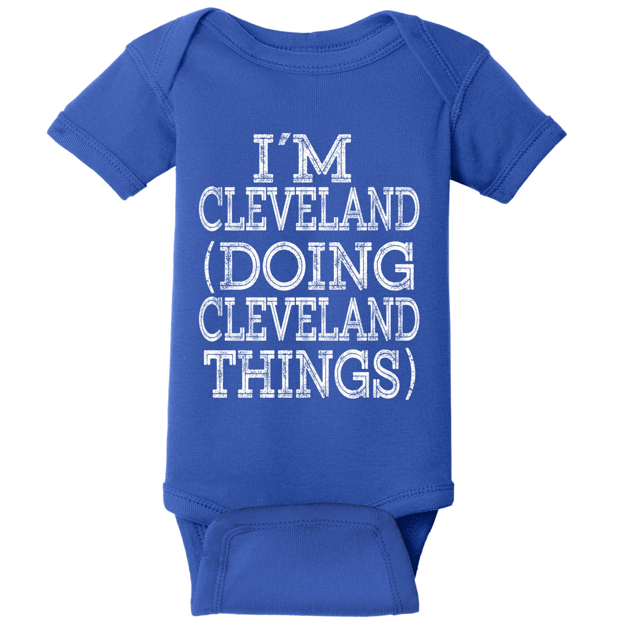 I'm Cleveland Doing Cleveland Things Family First Name Gift Baby Bodysuit