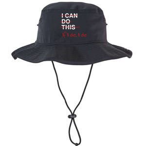 I Can Do This If I Die I Die Funny Fitness Workout Gym Lover Legacy Cool Fit Booney Bucket Hat