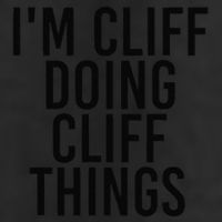 I'M CLIFF DOING CLIFF THINGS Name Funny Birthday Gift Idea Hat