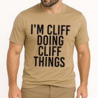 I'M CLIFF DOING CLIFF THINGS Name Funny Birthday Gift Idea Cooling Performance Crew T-Shirt