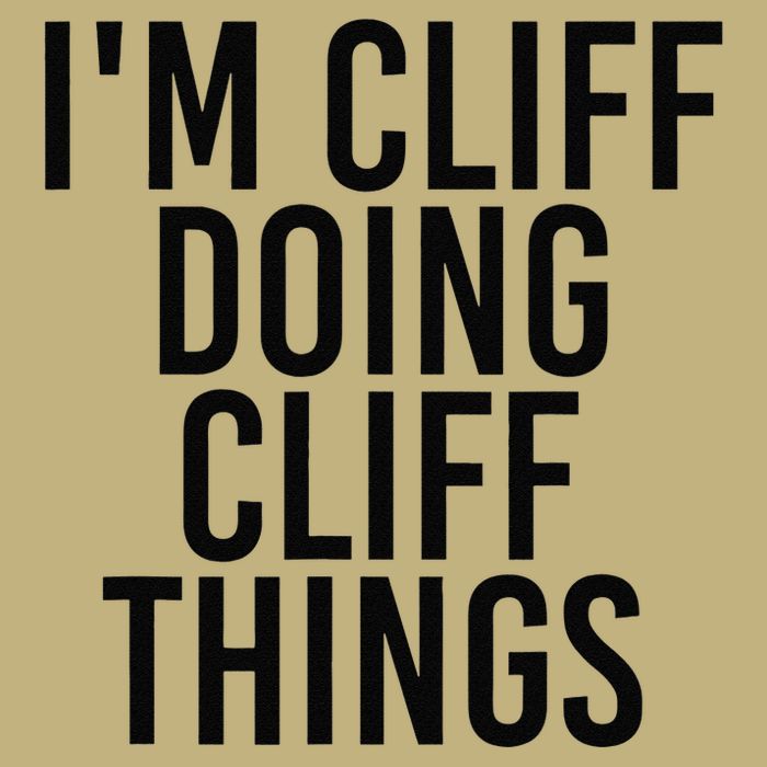 I'M CLIFF DOING CLIFF THINGS Name Funny Birthday Gift Idea T-Shirt