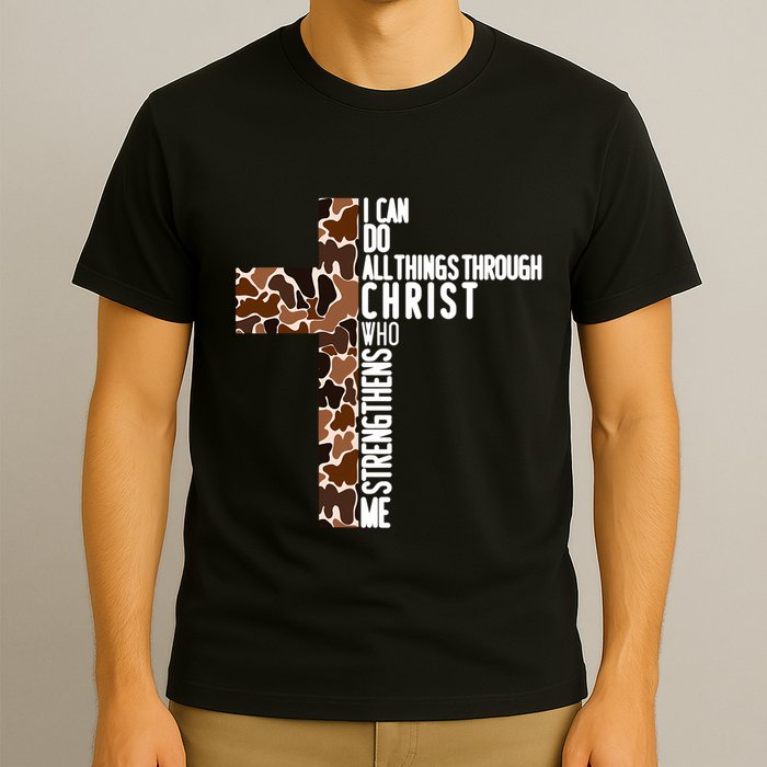 I Can Do All Things Through Christ Who Strengthens Me T-Shirt