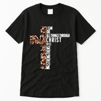 I Can Do All Things Through Christ Who Strengthens Me Tall T-Shirt