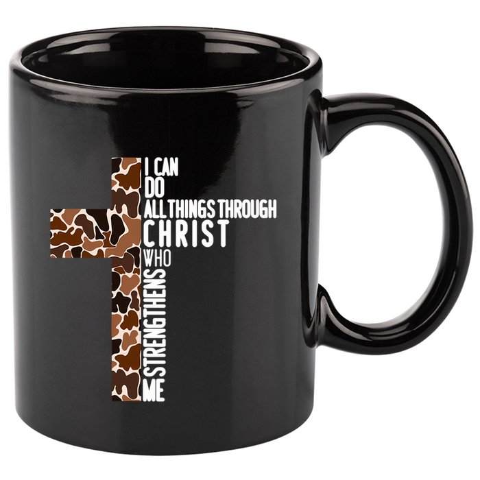 I Can Do All Things Through Christ Who Strengthens Me 11oz C Handle Ceramic Mug