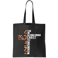 I Can Do All Things Through Christ Who Strengthens Me Bag