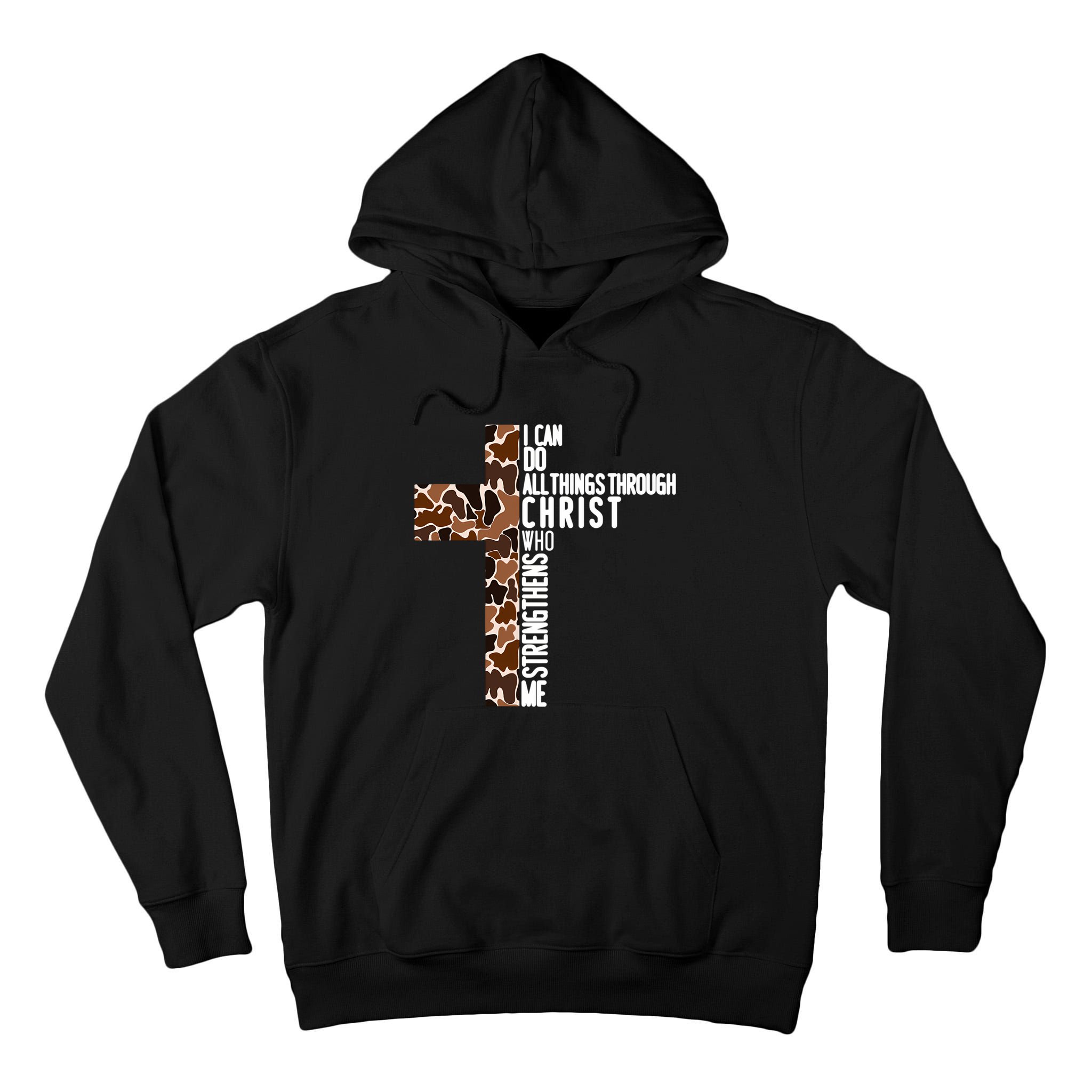 I Can Do All Things Through Christ Who Strengthens Me Tall Hoodie