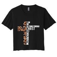 I Can Do All Things Through Christ Who Strengthens Me Crop Top