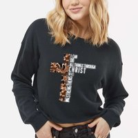 I Can Do All Things Through Christ Who Strengthens Me Cropped Pullover Crew