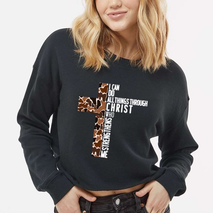 I Can Do All Things Through Christ Who Strengthens Me Cropped Pullover Crew