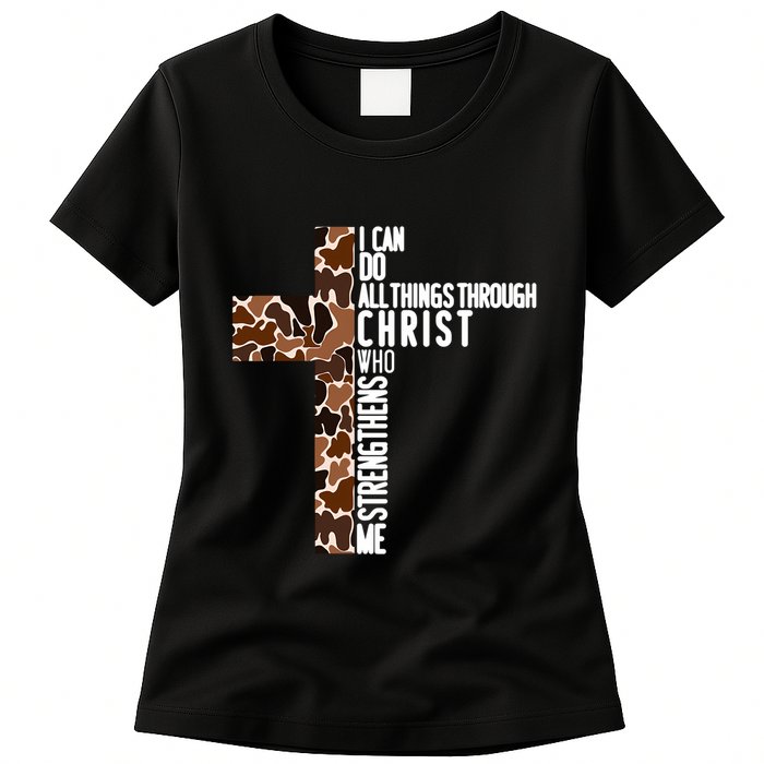 I Can Do All Things Through Christ Who Strengthens Me Womens T-Shirt