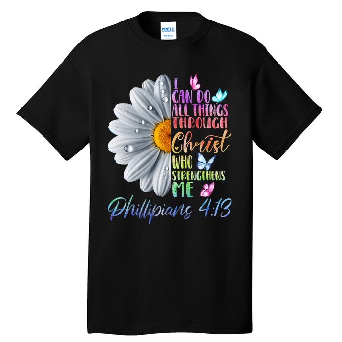 I Can Do All Things Through Christ Religious Butterfly Art Tall T-Shirt