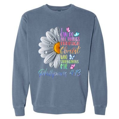 I Can Do All Things Through Christ Religious Butterfly Art Garment-Dyed Sweatshirt