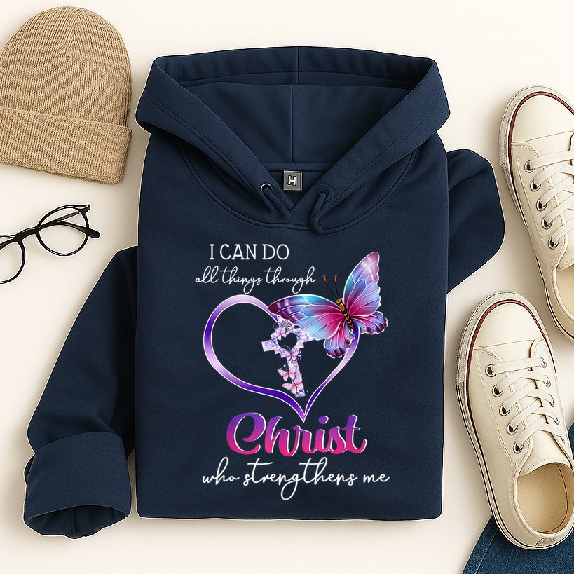 I Can Do All Things Through Christ Butterfly Art Easter Day Happy Quotes Hoodie
