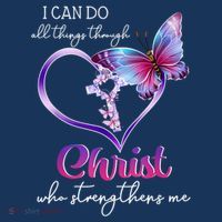 I Can Do All Things Through Christ Butterfly Art Easter Day Happy Quotes Sweatshirt