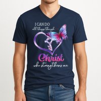I Can Do All Things Through Christ Butterfly Art Easter Day Happy Quotes V-Neck T-Shirt