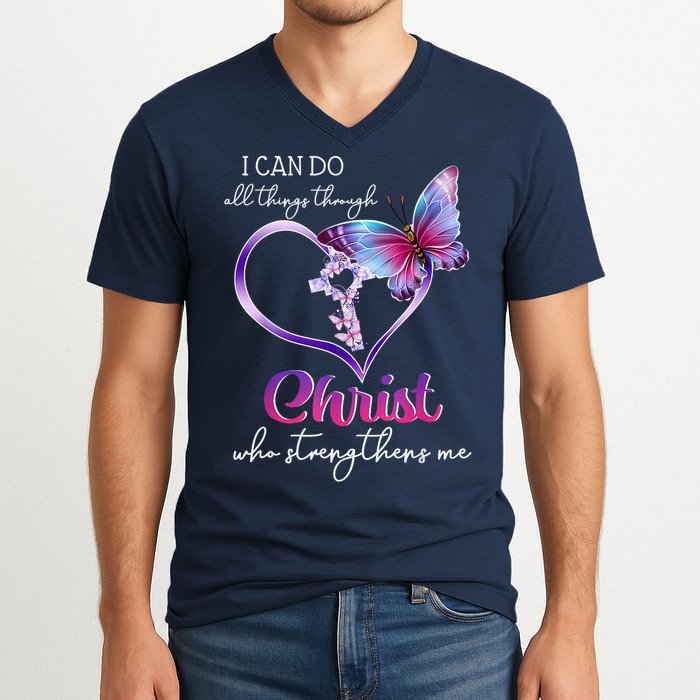 I Can Do All Things Through Christ Butterfly Art Easter Day Happy Quotes V-Neck T-Shirt