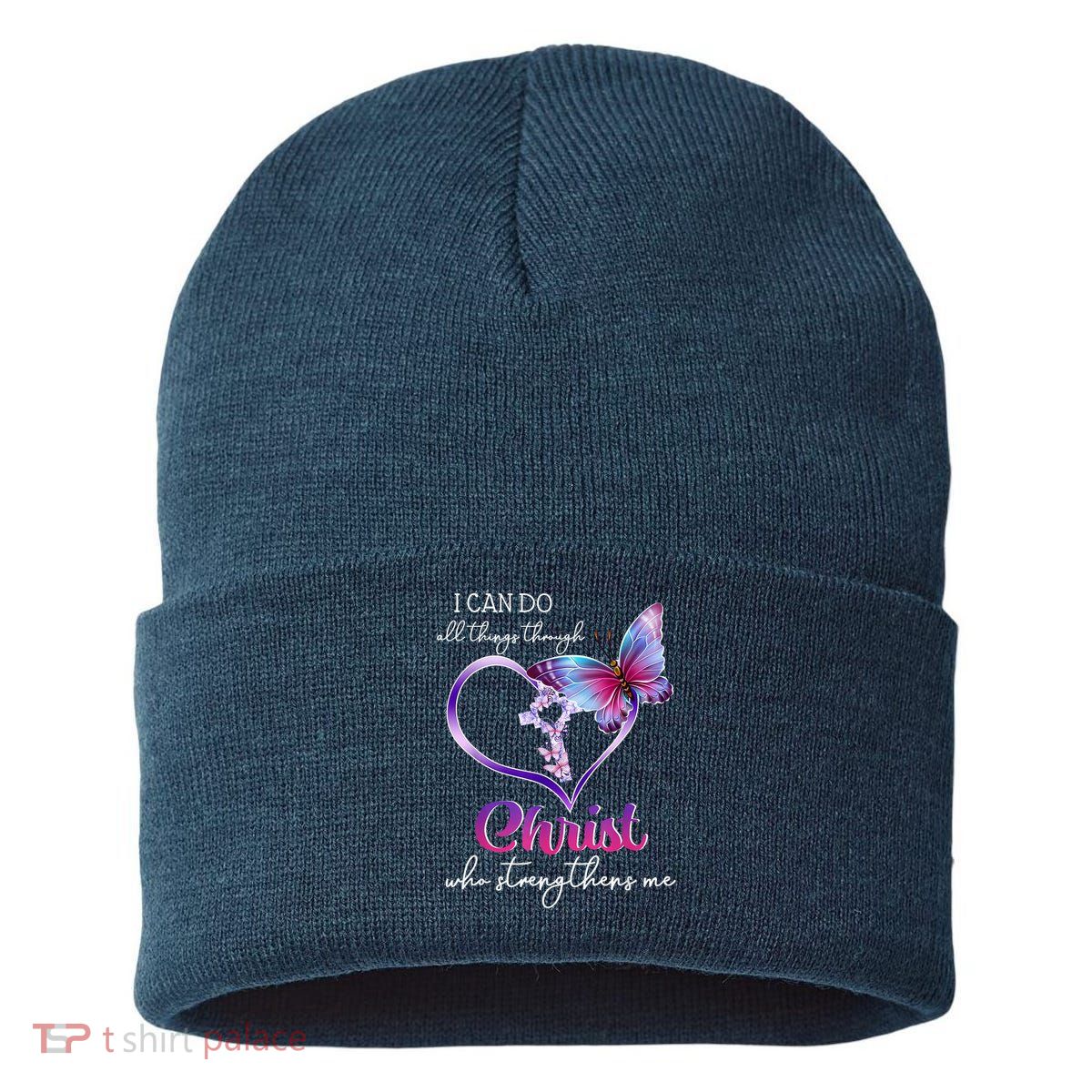 I Can Do All Things Through Christ Butterfly Art Easter Day Happy Quotes Sustainable Knit Beanie