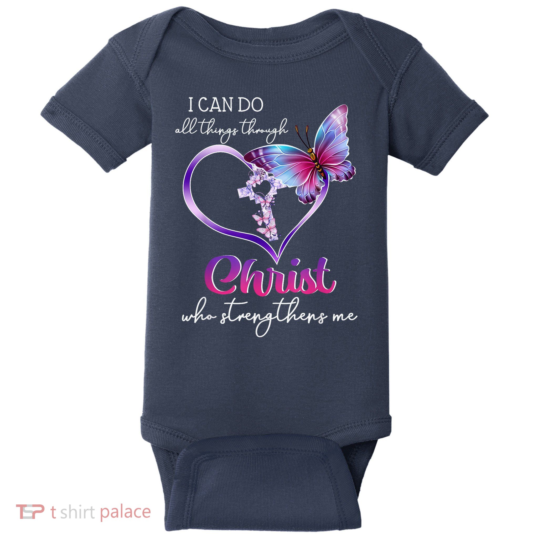 I Can Do All Things Through Christ Butterfly Art Easter Day Happy Quotes Baby Bodysuit
