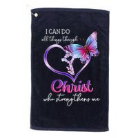 I Can Do All Things Through Christ Butterfly Art Easter Day Happy Quotes Golf Towel