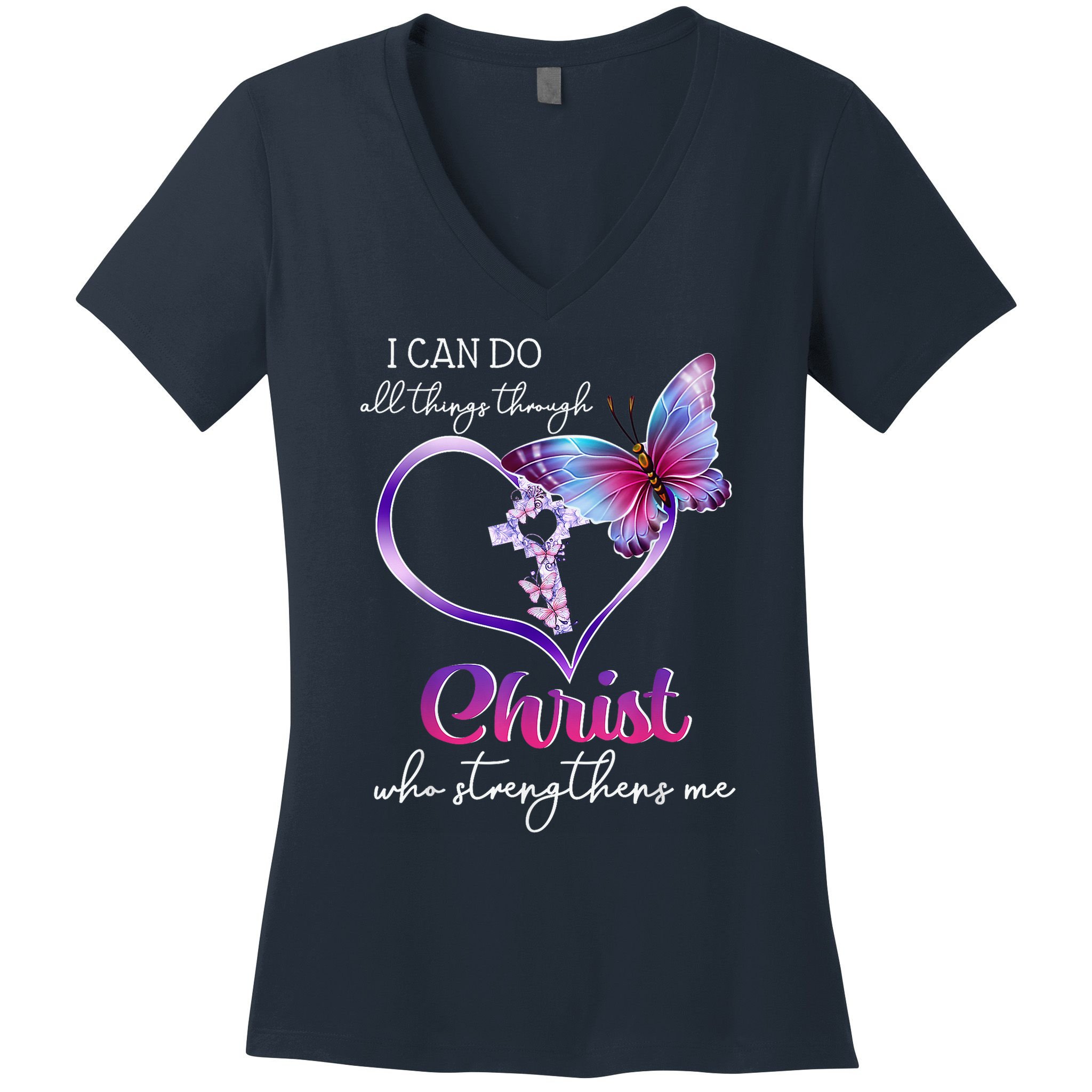I Can Do All Things Through Christ Butterfly Art Easter Day Happy Quotes Women's V-Neck T-Shirt