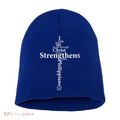 I Can Do All Things Through Christ Who Strengthens Me Cross Gift Short Acrylic Beanie