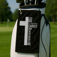 I Can Do All Things Through Christ Who Strengthens Me Cross Golf Towel