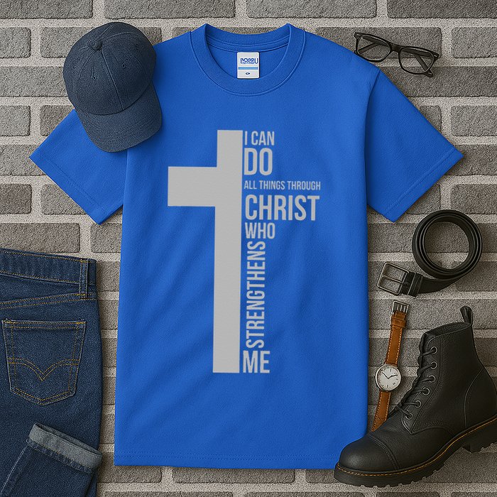I Can Do All Things Through Christ Who Strengthens Me Cross Tall T-Shirt