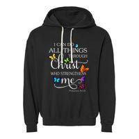 I Can Do All Things Through Christ Butterfly Art Religious Garment-Dyed Fleece Hoodie