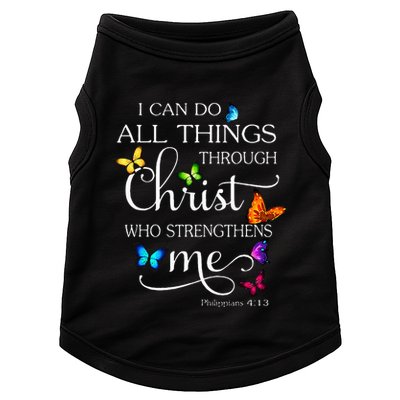 I Can Do All Things Through Christ Butterfly Art Religious Doggie Tank