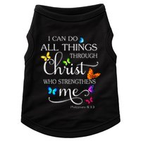 I Can Do All Things Through Christ Butterfly Art Religious Doggie Tank