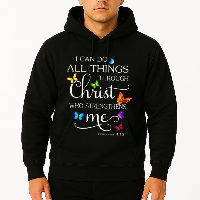 I Can Do All Things Through Christ Butterfly Art Religious Hoodie