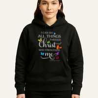 I Can Do All Things Through Christ Butterfly Art Religious Hoodie