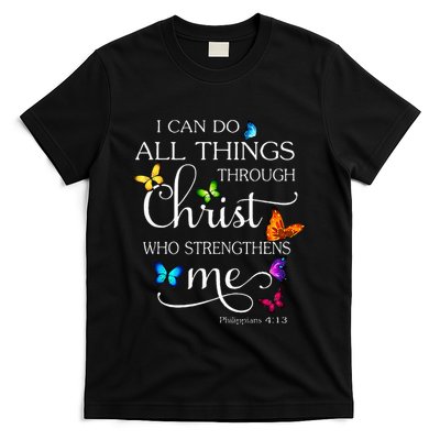 I Can Do All Things Through Christ Butterfly Art Religious T-Shirt