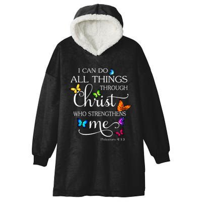 I Can Do All Things Through Christ Butterfly Art Religious Hooded Wearable Blanket