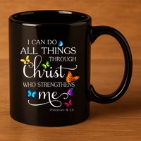 I Can Do All Things Through Christ Butterfly Art Religious 11oz C Handle Ceramic Mug