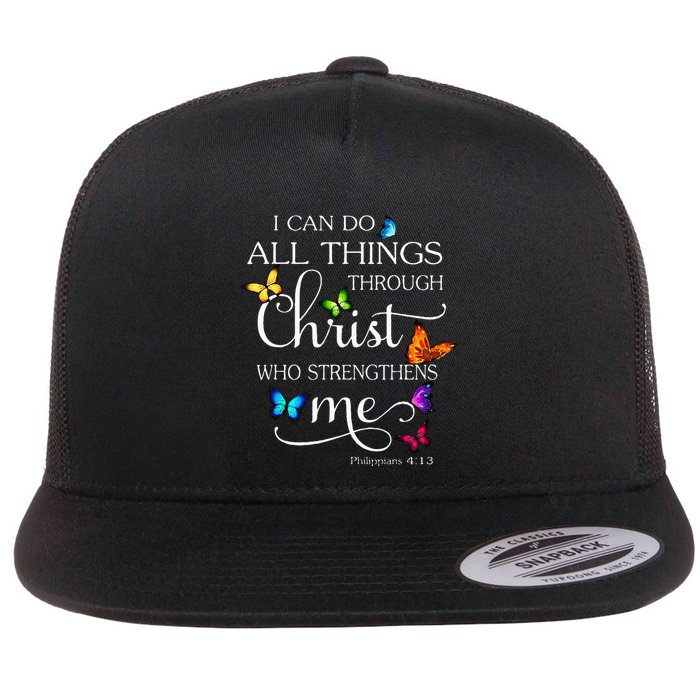 I Can Do All Things Through Christ Butterfly Art Religious Flatbill Hat