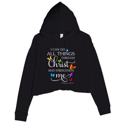 I Can Do All Things Through Christ Butterfly Art Religious Crop Fleece Hoodie