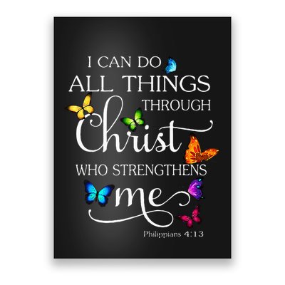 I Can Do All Things Through Christ Butterfly Art Religious Poster