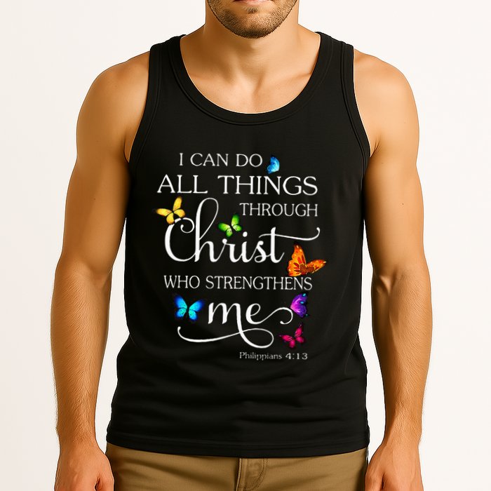 I Can Do All Things Through Christ Butterfly Art Religious Tank Top