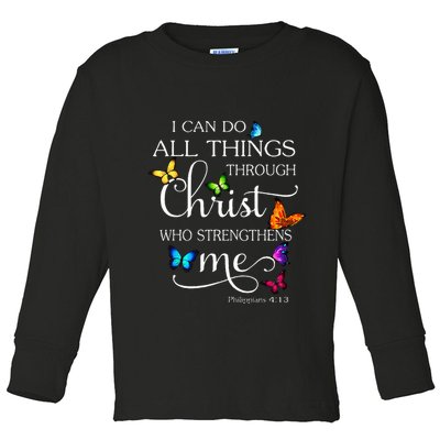 I Can Do All Things Through Christ Butterfly Art Religious Toddler Long Sleeve Shirt