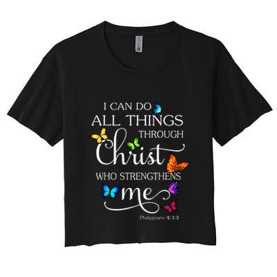 I Can Do All Things Through Christ Butterfly Art Religious Crop Top
