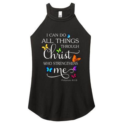I Can Do All Things Through Christ Butterfly Art Religious Women's Perfect Tri Rocker Tank