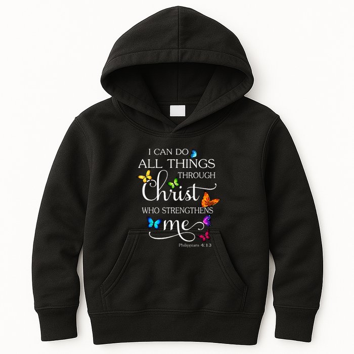 I Can Do All Things Through Christ Butterfly Art Religious Kids Hoodie