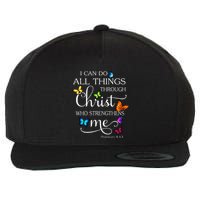 I Can Do All Things Through Christ Butterfly Art Religious Wool Snapback Cap